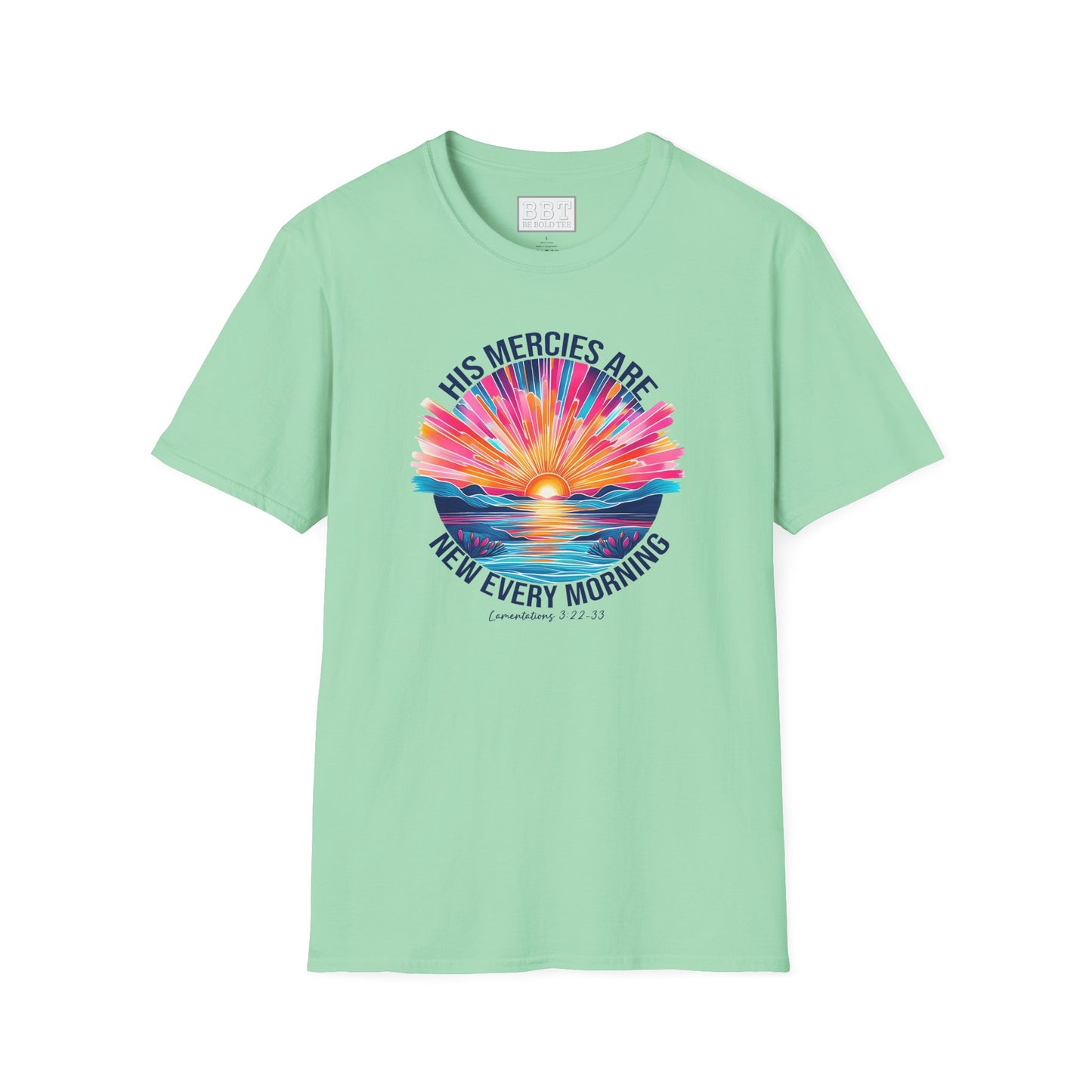 HIS MERCIES ARE NEW EVERY MORNING Tee-Shirt NEW!