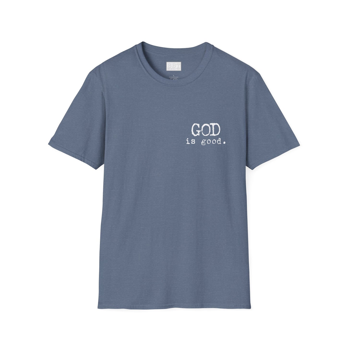 GOD IS GOOD!! Tee-Shirt NEW!