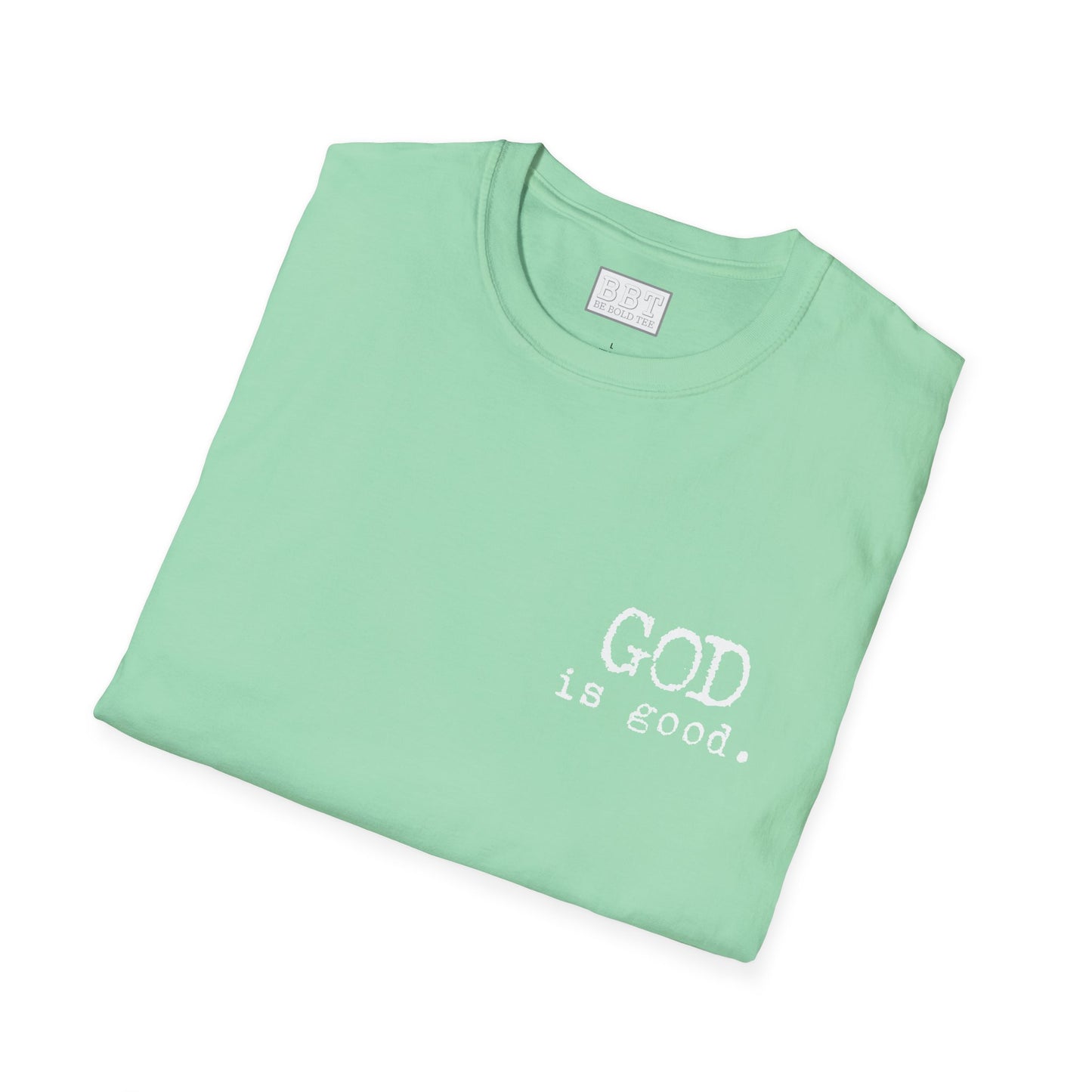 GOD IS GOOD!! Tee-Shirt NEW!